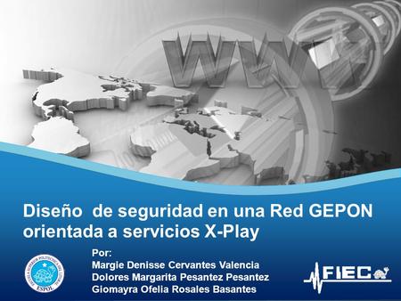 Diseño de seguridad en una Red GEPON orientada a servicios X-Play