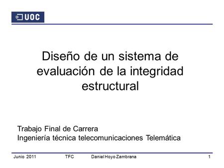 Diseño de un sistema de evaluación de la integridad estructural