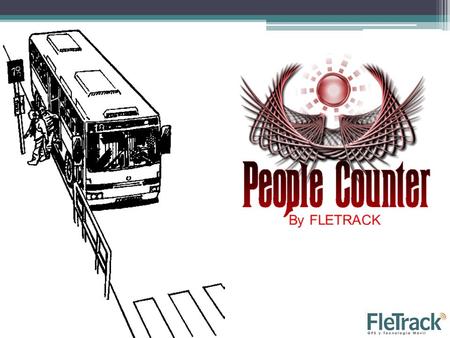 People Counter El sistema People Counter sirve para calcular el grado de utilización de los vehículos del transporte público (autobuses y trenes) de forma.