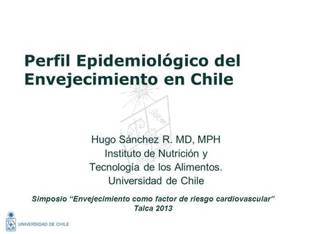 Perfil Epidemiológico del Envejecimiento en Chile