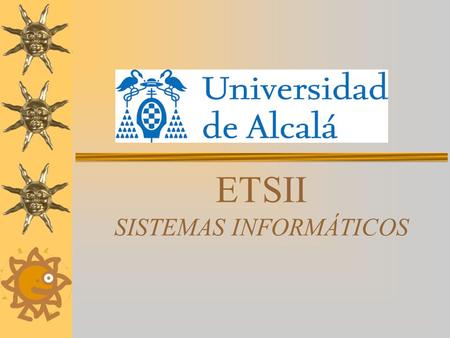 ETSII SISTEMAS INFORMÁTICOS. Creación de un Live-CD para la ETSII José Luís Cuadrado García SOL (Sistema Operativo Libre) Anteproyecto.