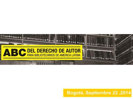 Bogotá, Septiembre 22,2014.