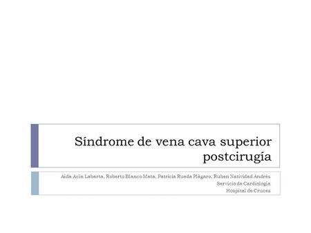 Síndrome de vena cava superior postcirugía