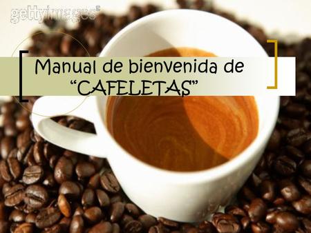 Manual de bienvenida de “CAFELETAS”