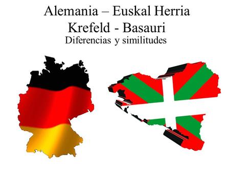 Alemania – Euskal Herria Krefeld - Basauri