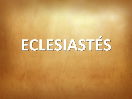 ECLESIASTÉS.