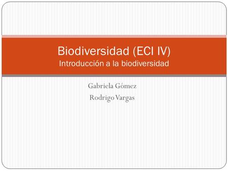 Biodiversidad (ECI IV) Introducción a la biodiversidad