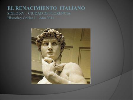 EL RENACIMIENTO ITALIANO SIGLO XV