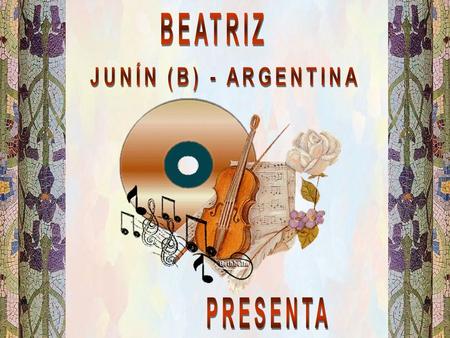 BEATRIZ JUNÍN (B) - ARGENTINA PRESENTA.