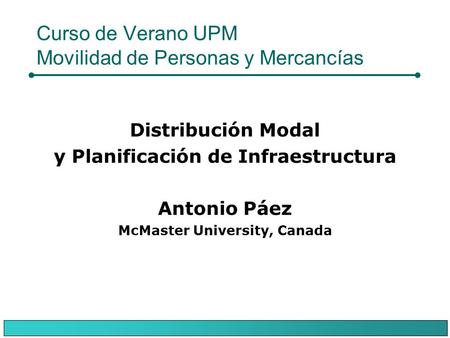 Curso de Verano UPM Movilidad de Personas y Mercancías