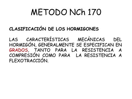 METODO NCh 170 CLASIFICACIÓN DE LOS HORMIGONES