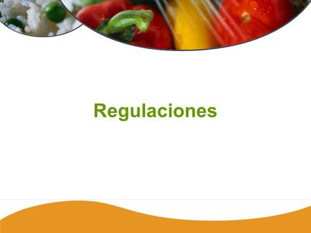 Introduction1 238 Regulaciones. Regulations2 Regulaciones de Inocuidad Alimentaria en Estados Unidos Departamento de Agricultura (USDA) – carne, aves.