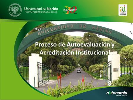 Proceso de Autoevaluación y Acreditación Institucional.
