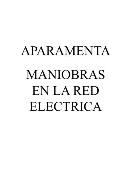MANIOBRAS EN LA RED ELECTRICA