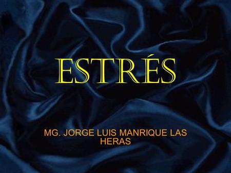 MG. JORGE LUIS MANRIQUE LAS HERAS