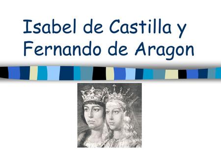 Isabel de Castilla y Fernando de Aragon