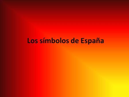 Los símbolos de España.