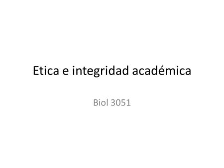 Etica e integridad académica