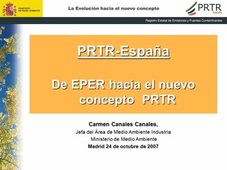 De EPER hacia el nuevo concepto PRTR Carmen Canales Canales,