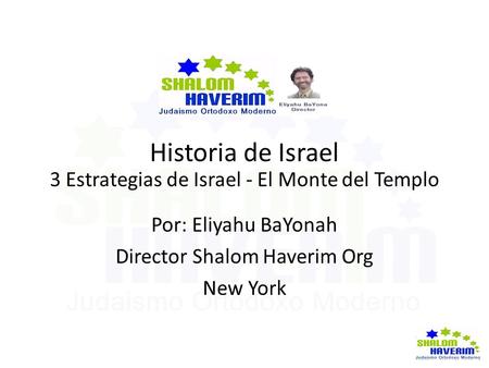 Historia de Israel 3 Estrategias de Israel - El Monte del Templo