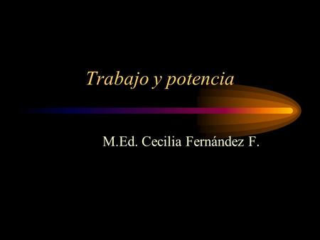 M.Ed. Cecilia Fernández F.