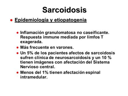 Sarcoidosis Epidemiología y etiopatogenia
