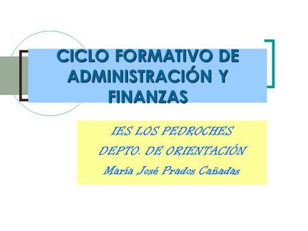 CICLO FORMATIVO DE ADMINISTRACIÓN Y FINANZAS