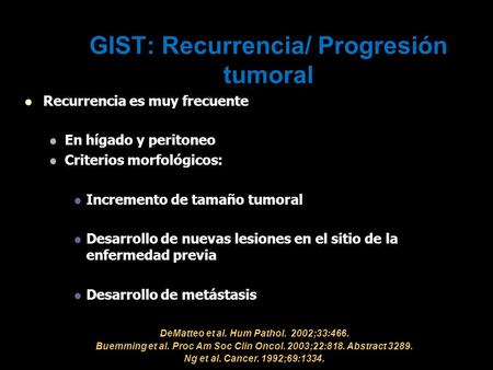 GIST: Recurrencia/ Progresión tumoral