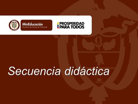 Secuencia didáctica.