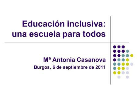 Educación inclusiva: una escuela para todos