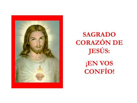 SAGRADO CORAZÓN DE JESÚS: