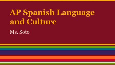 AP Spanish Language and Culture
