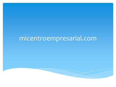 Micentroempresarial.com.