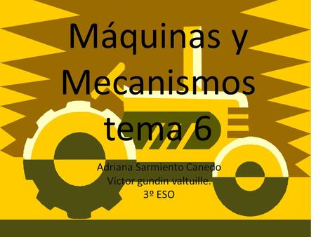 Máquinas y Mecanismos tema 6
