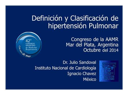 Definición y Clasificación de hipertensión Pulmonar