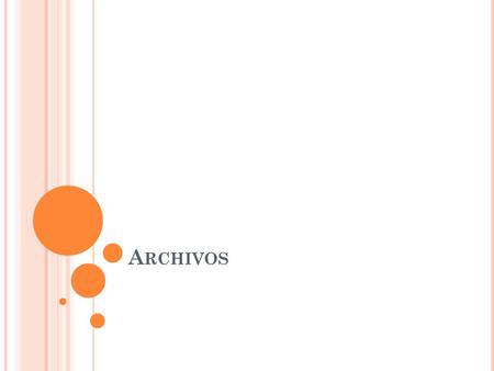 Archivos.