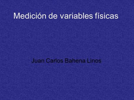Medición de variables físicas
