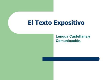 Lengua Castellana y Comunicación.