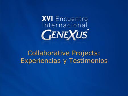 Collaborative Projects: Experiencias y Testimonios.