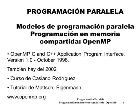 OpenMP C and C++ Application Program Interface.  Version October 1998.