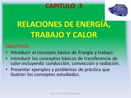 CAPITULO 3 RELACIONES DE ENERGÍA, TRABAJO Y CALOR