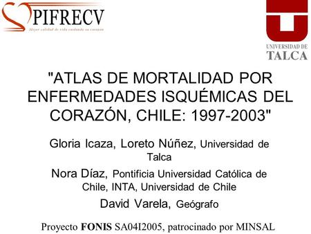 Gloria Icaza, Loreto Núñez, Universidad de Talca