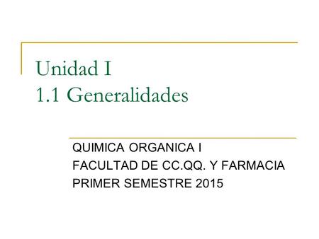 Unidad I 1.1 Generalidades