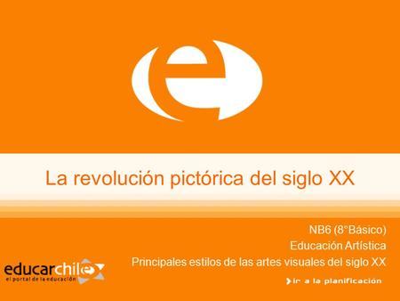 La revolución pictórica del siglo XX