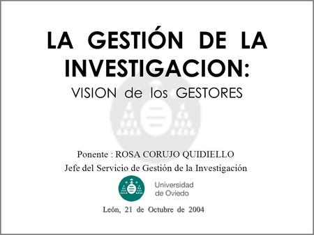 LA GESTIÓN DE LA INVESTIGACION: