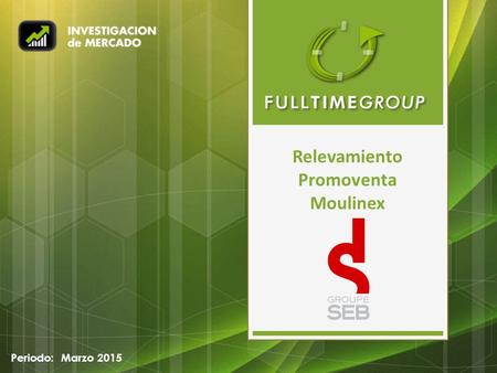 Relevamiento Promoventa Moulinex Periodo: Marzo 2015.