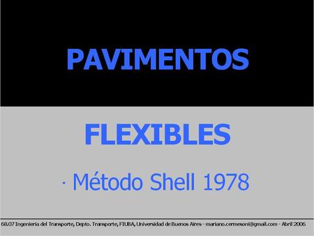Diseño de Pavimentos Flexibles: Método Shell