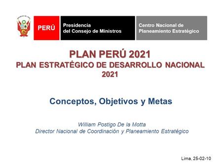PLAN PERÚ 2021 PLAN ESTRATÉGICO DE DESARROLLO NACIONAL 2021