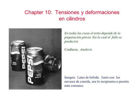Chapter 10: Tensiones y deformaciones en cilindros
