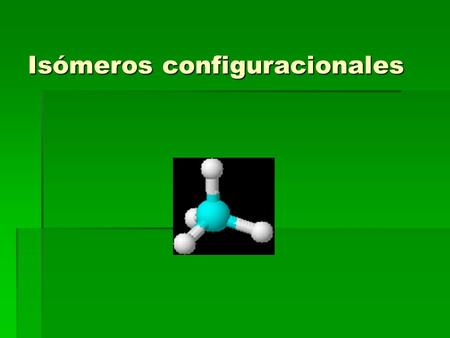 Isómeros configuracionales